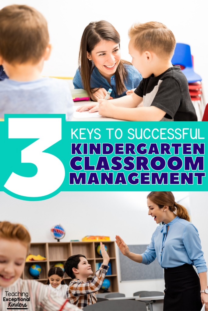 3 Keys to Successful Kindergarten Classroom Management