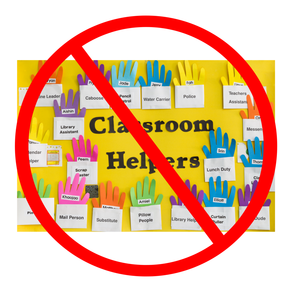 A classroom helpers bulletin board with a red "No" sign
