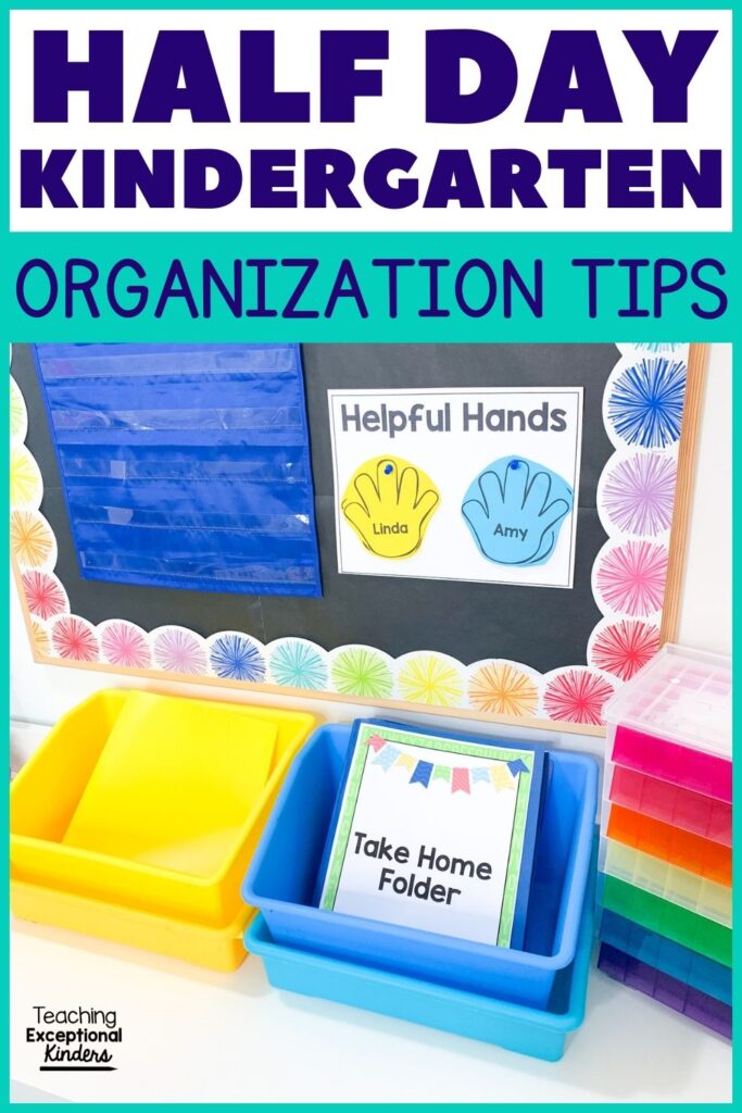 Half day kindergarten organization tips