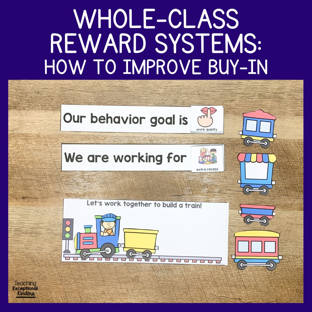 Whole-Class Reward Systems - How to Improve Buy-In