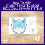 How to Keep Students Excited About Individual Reward Systems - Teaching ...