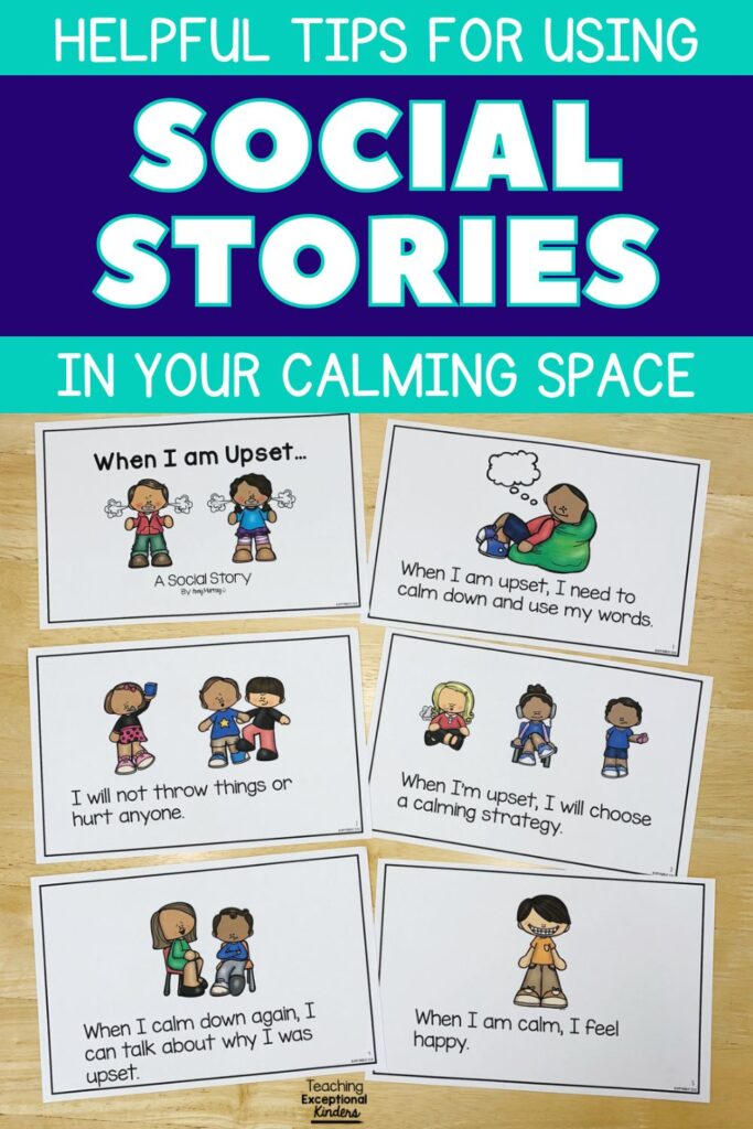 Helpful tips for using social stories in your calming space
