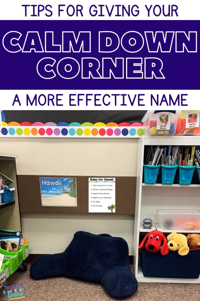 Tips for giving your calm down corner a more effective name