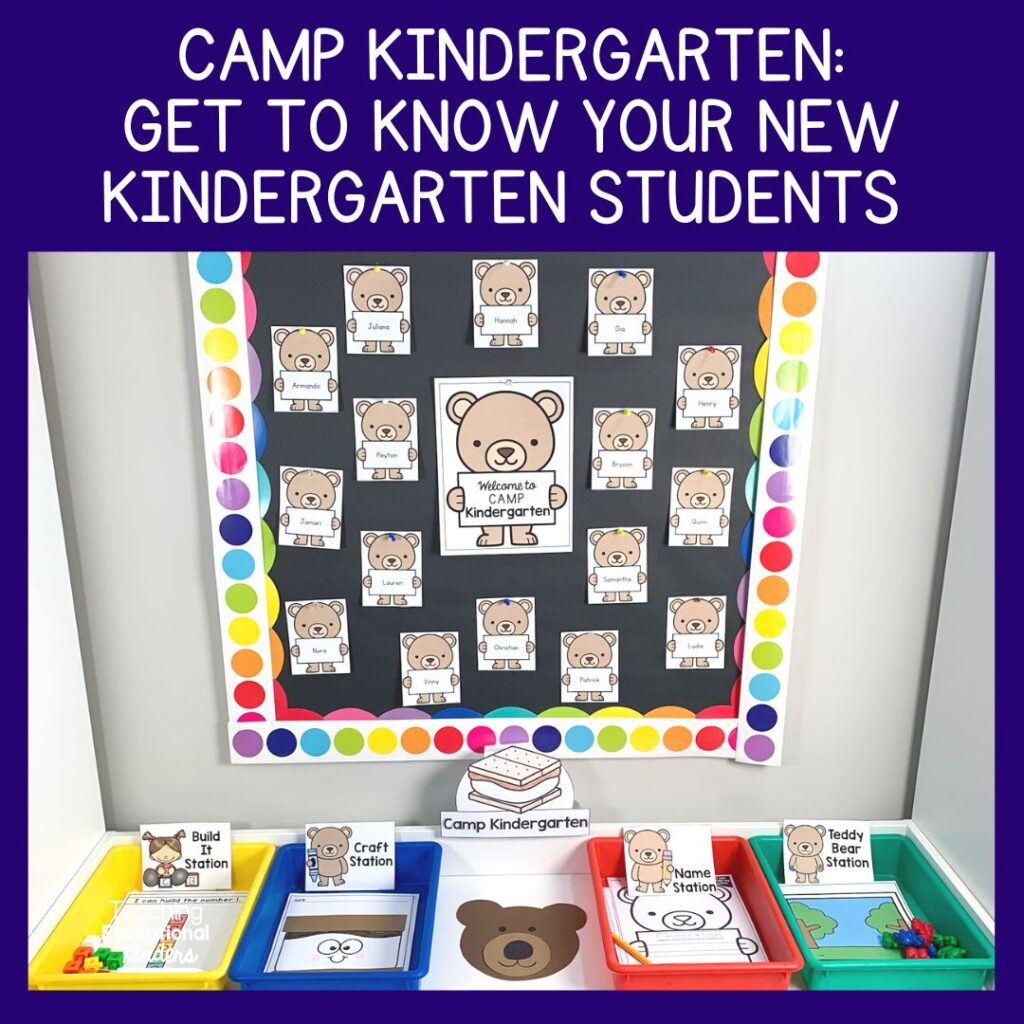 Camp Kindergarten: Get To Know Your New Kindergarten Students