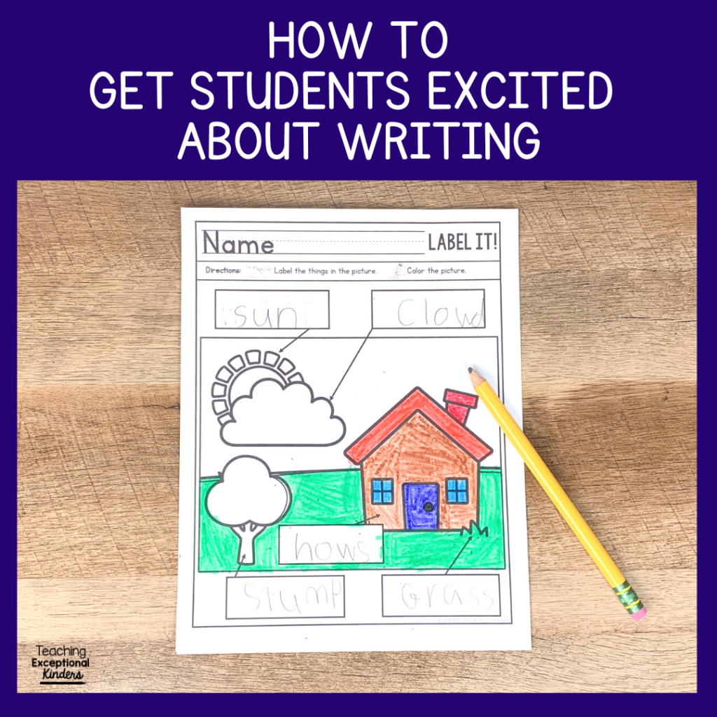 how to get students excited about writing