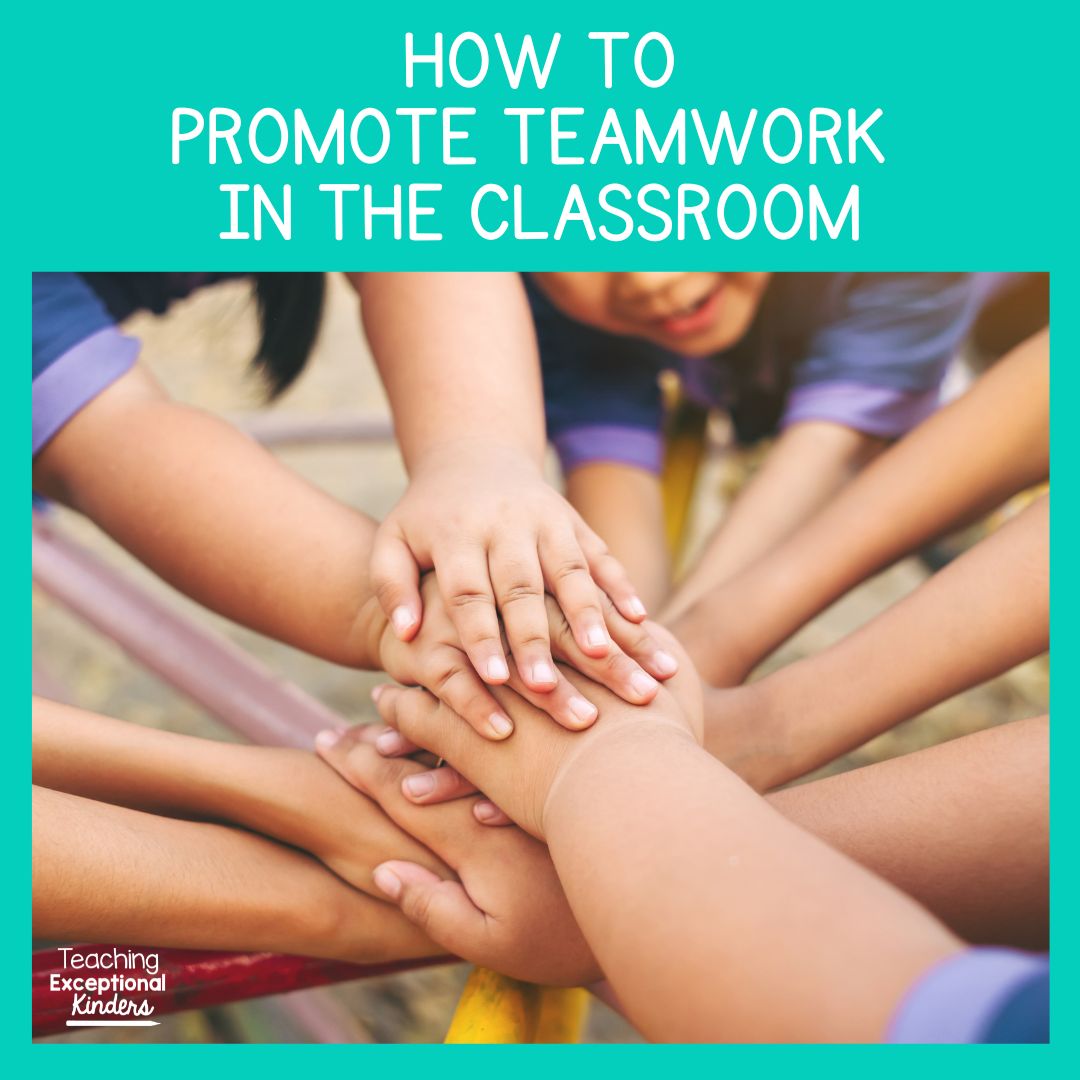 How to promote teamwork in the classroom