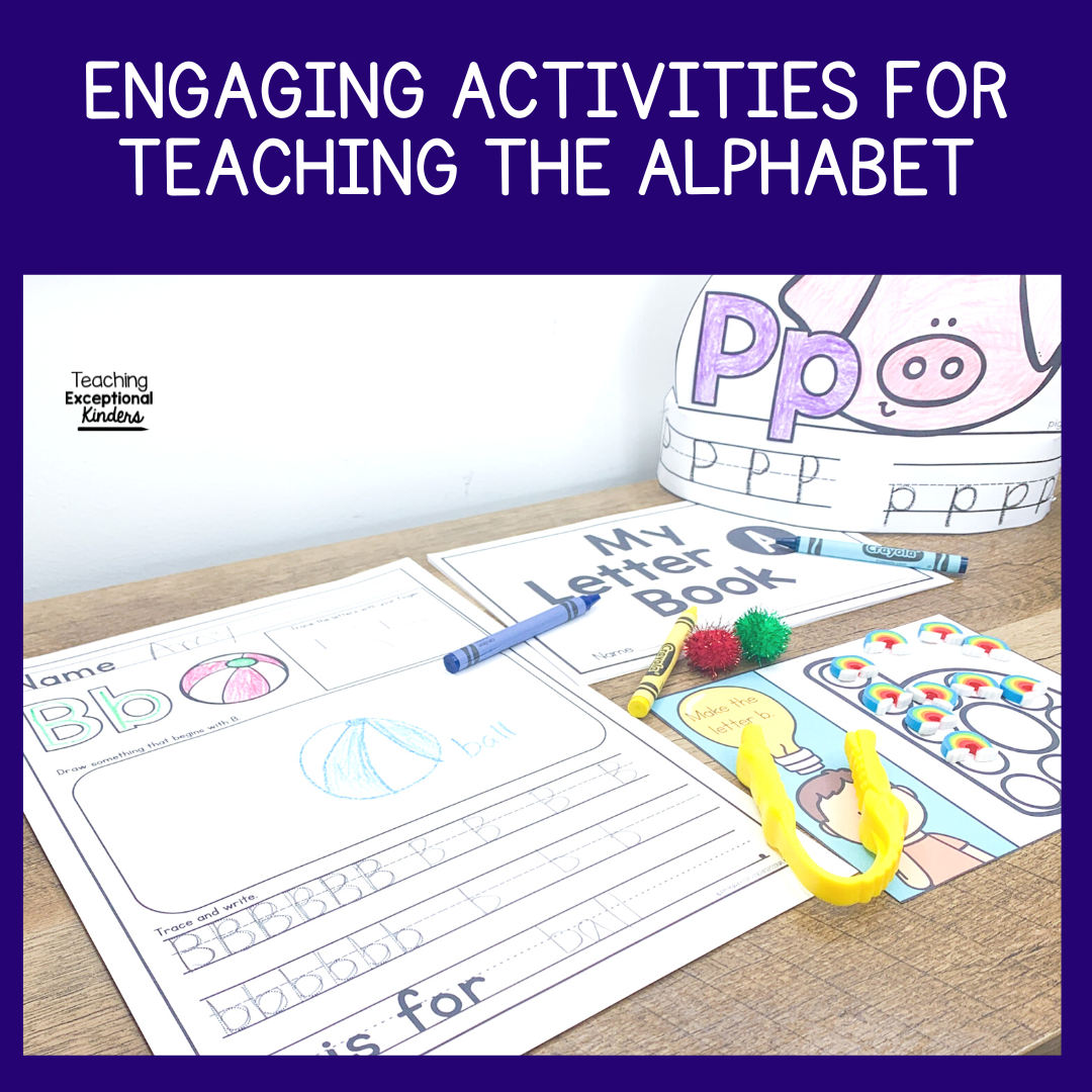 Engaging Activities for Teaching the Alphabet