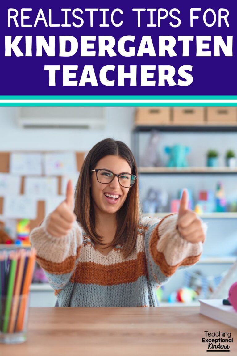Realistic Tips for Kindergarten Teachers - Teaching Exceptional Kinders